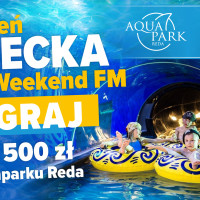 Dzień Dziecka w Weekend FM. Wygraj rodziny voucher o wartości 500 zł do Aqua Parku Reda!